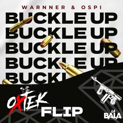 Warnner & Ospi - Buckle Up (Oxtek Flip)