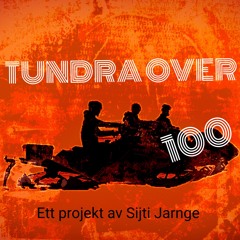 Tundra Over Hundra 20.08
