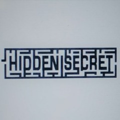 Hidden Secret - Get Outa Here  -
