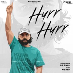 Hurr Hurr - Rp Singh