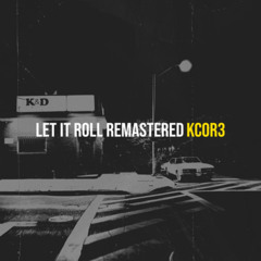 Let it Roll - Remastered