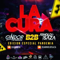 LA CURA SET DJ GINDOR FT ARNOLD ISAZA