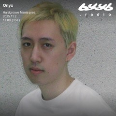 Onyx @ byyb.radio | Hardgroove Mania pres. | Nov.02 2025