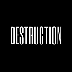 destruction [FREE]