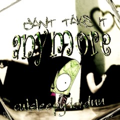 ##CANT TAKE IT ANYMORE w/ cutsleepy