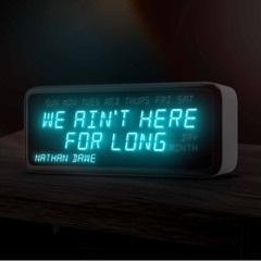 Nathan Dawe - We Ain't Here For Long -  Feed Remix- ft Izzy