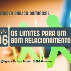 Os limites para um bom relacionamento - Pr. Harley Apolônio - Escola Bíblica Dominical [29.09.2024]