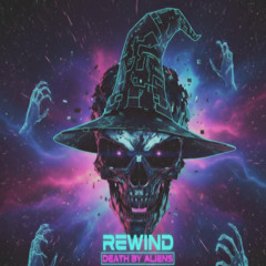Rewind [Halloween 2025]