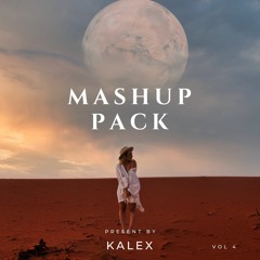 EDM Mashup Pack #4 With KALEX June 2022 =Click Buy To FREE DOWNLOAD=