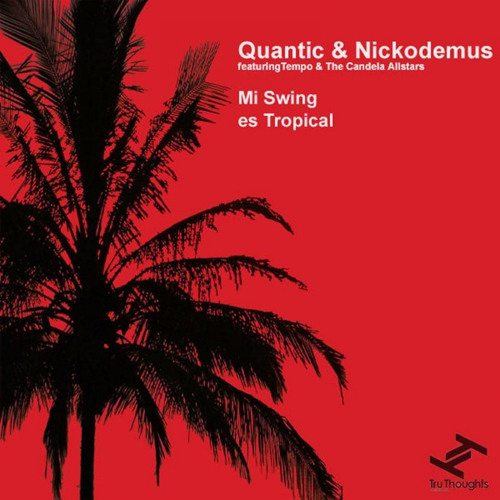 Mi Swing Es Tropical (feat. Tempo & The Candela Allstars)