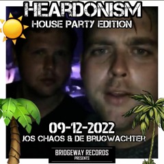 Bridgeway Records Presents || HEARDONISM|| 'Jos Chaos & De Brugwachter' 09-12-2022