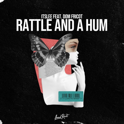 Itslee Feat. Dom Fricot - Rattle And A Hum