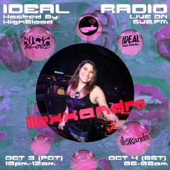 IDEAL Radio EP085 - Illexxandra