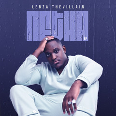 Lebza TheVillain (feat. Leandra.Vert & Konke) - Khethiwe