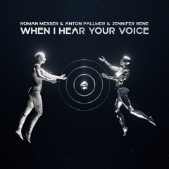 When I Hear Your Voice (Extended Mix)