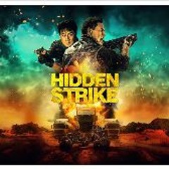 Hidden Strike (2023) Full Movie MP4/720p 8665955