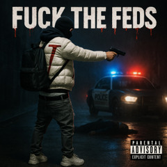 Fuck the Feds