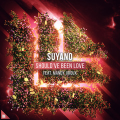 Should've Been Love (feat. Mandy Jiroux)