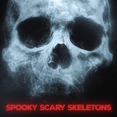 Spooky Scary Skeletons 2022 Remix