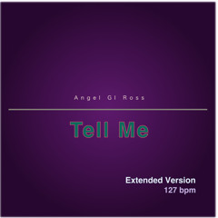 Tell Me (Extended Version)