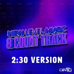 New Level Music Eight Count Track 2025-2026