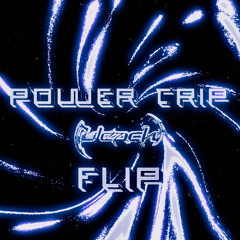 POWER TRIP (bleach FLIP) (FREE DOWNLOAD)