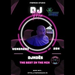 Mix Live  avec DjNdès sur ITMPROD-STUDIO #4
