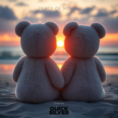Peace Of Mind - Mixed by Dj Quicksilver -  Oktober 2025