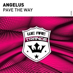Angelus - Pave the Way (Original Mix) PREVIEW