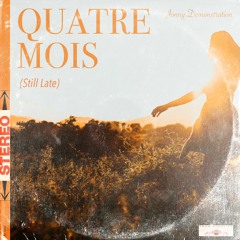 Quatre Mois