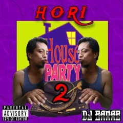 HORI HOUSE PARTY 2 MIXTAPE