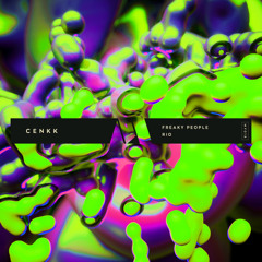 CENKK - Freaky People [Moodyverse]