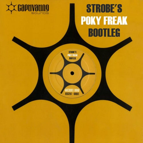 Michael Dow - Ascent (Strobe's Poky Freak Bootleg) // FREE DOWNLOAD