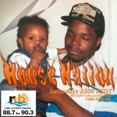 House Nation - (Feat. DJ Clent) Dec 05, 2020 RADIO NORTHERN BEACHES