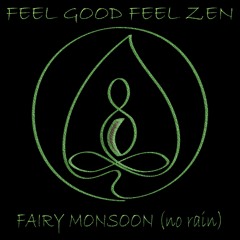 FAIRY MONSOON (no rain)