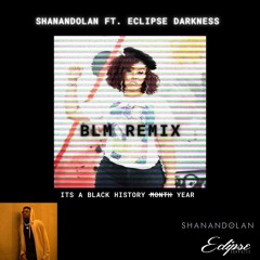 BLM  Remix feat. Eclipse Darkness