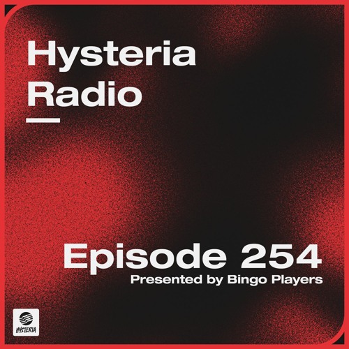Hysteria Radio 254