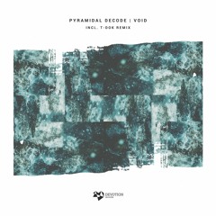 PREMIERE: Pyramidal Decode - Cut 02 [Devotion Records]