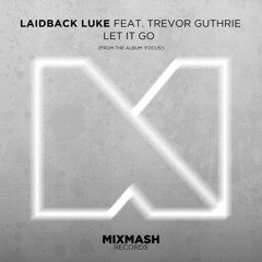Let It Go (Extended Mix) [feat. Trevor Guthrie]