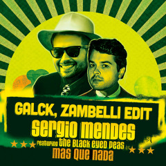 Mas Que Nada - (Galck & Zambelli Bootleg)