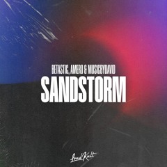 Sandstorm (Sped Up)