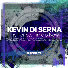Premiere: Kevin Di Serna - The Perfect Time Is Now (Musumeci & Dodi Palese Remix) [Sudbeat]