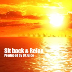Sit Back & Relax(with Tag)