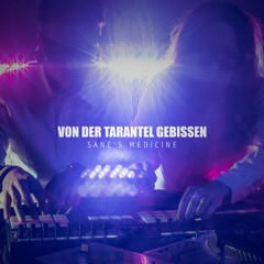 Sane's Medicine - Von Der Tarantel Gebissen (ZODIAC Ultimate Beat Contest)
