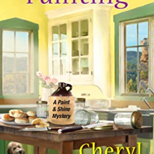 Read EBOOK 💑 Still Knife Painting (A Paint & Shine Mystery Book 1) by  Cheryl Hollon