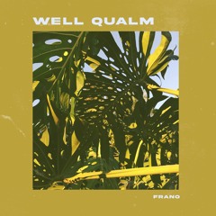 Frano - Well Qualm
