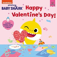 View EBOOK 📘 Baby Shark: Happy Valentine's Day!: A Valentine's Day Book For Kids by