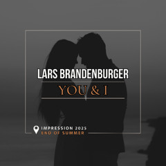 Lars Brandenburger - You & I (Extended Mix) 128 Bpm