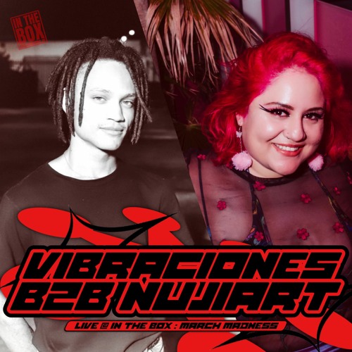 [ITBLIVE07] In The Box March Madness : Vibraciones B2B NUJIART