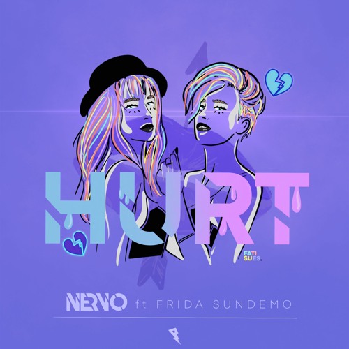 Nervo - Hurt ft Frida Sundemo